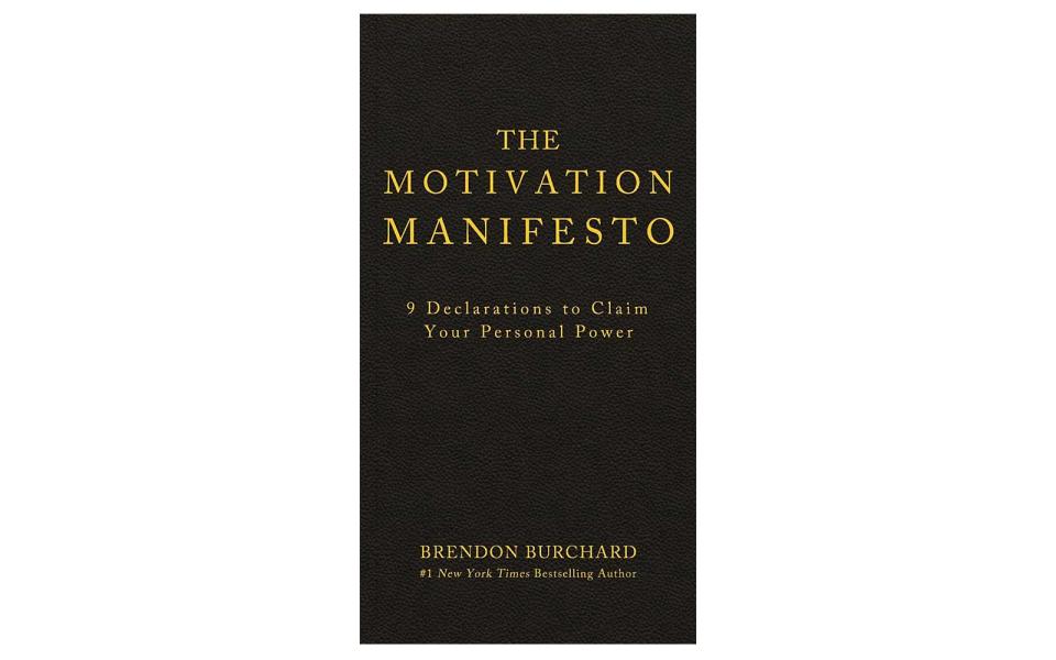 'The Motivation Manifesto' by Brendon Burchard