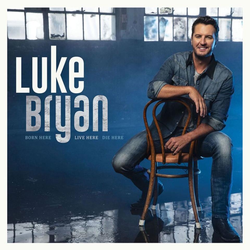 Born Here Live Here Die Here by Luke Bryan | Capitol Records