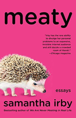 19) Meaty by Samantha Irby