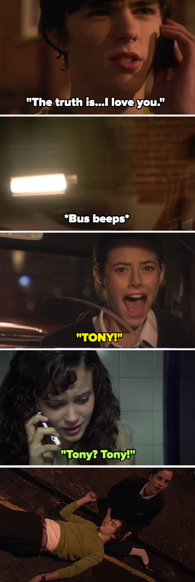 Tony tells Michelle on the phone that he loves her, then is hit by a bus as Effy screams, and Michelle asks "tony? tony?" on the other end of the phone