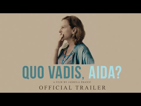7) Quo Vadis, Aida?