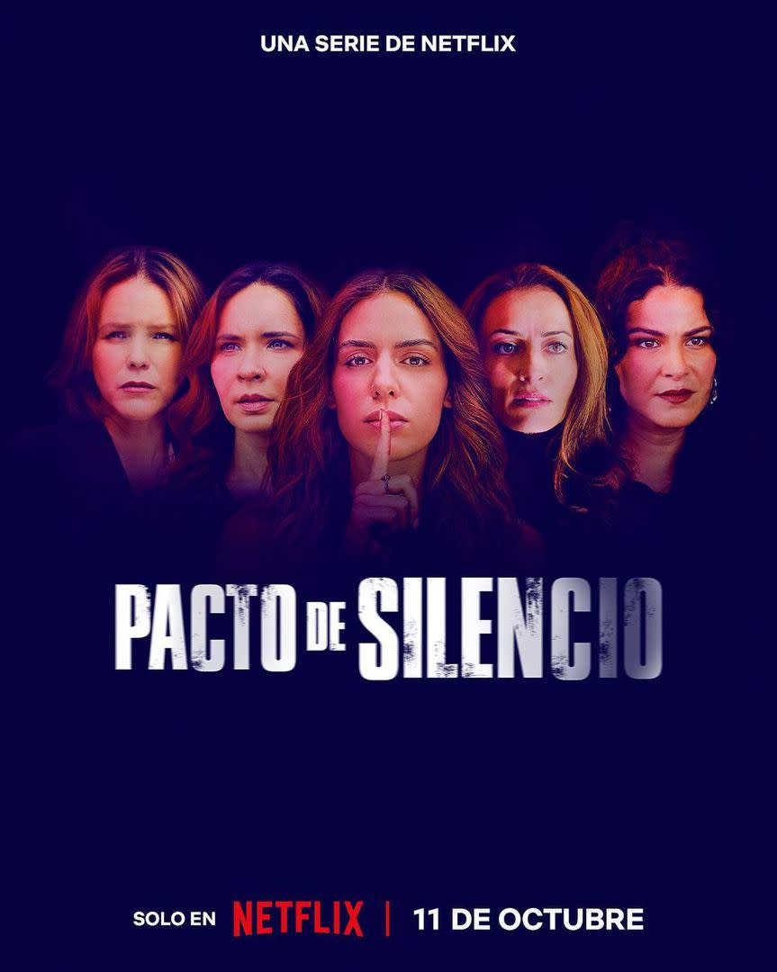 Pacto de silencio aterrizó en Netflix el 11 de octubre