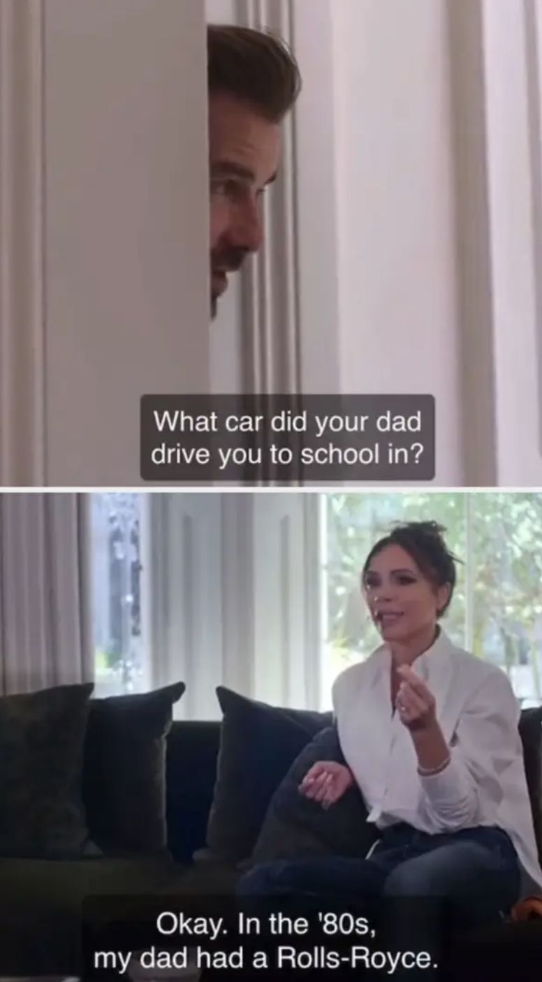 victoria admitting that her dad drove a rolls royce in the 80s