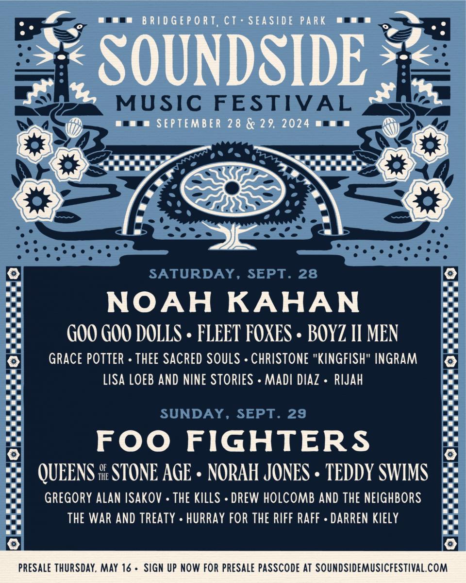 Soundside Music Festival 2024 lineup poster Foo Fighters Noah Kahan Queens of the Stone Age Goo Goo Dolls Norah Jones Fleet Foxes tickets pre-sale on-sale Bridgeport Connecticut