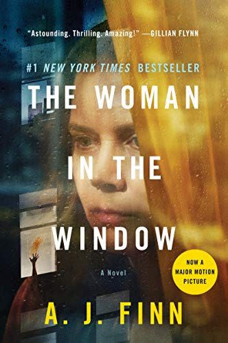 2) The Woman in the Window , by A. J. Finn