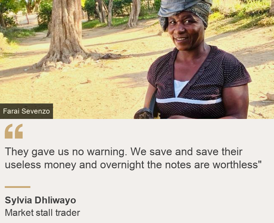 "They gave us no warning. We save and save their useless money and overnight the notes are worthless"", Source: Sylvia Dhliwayo, Source description: Market stall trader, Image: Sylvia Dhliwayo
