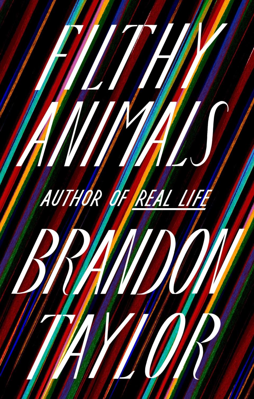 <i>Filthy Animals</i> by Brandon Taylor