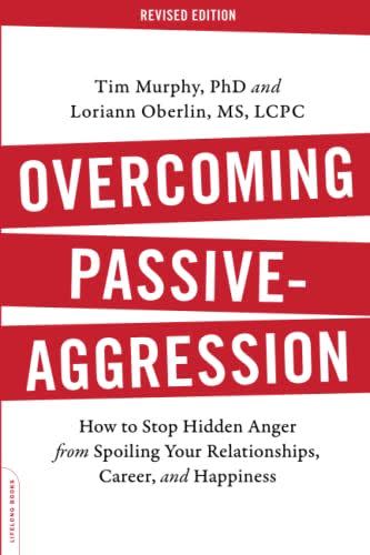 24) Overcoming Passive-Aggression