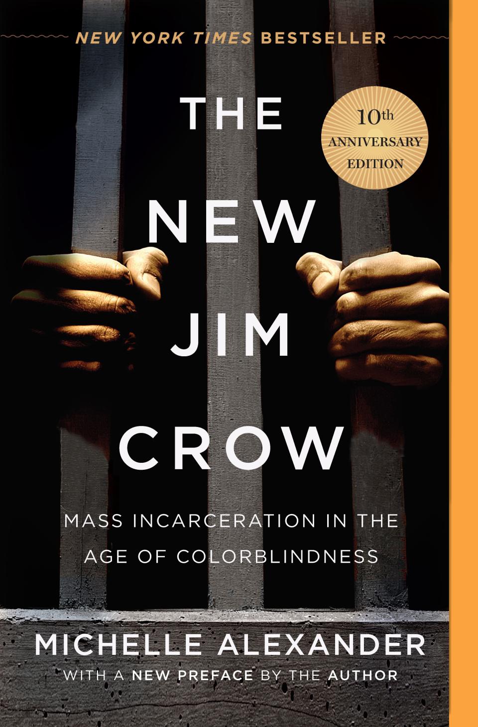 "The New Jim Crow," by Michelle Alexander