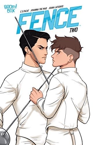Fence #2 and #3 by C.S. Pacat and Joanna the Mad (out December 20, 2017 & January 17, 2018):