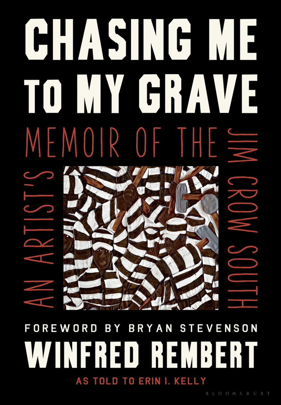 This cover image released by Bloomsbury shows "Chasing Me to My Grave: An Artist's Memoir of the Jim Crow South" by Winfred Rembert, winner of the Pulitzer Prize for Biography. (Bloomsbury via AP)