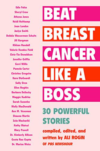 "Beat Breast Cancer Like a Boss," by Ali Rogin (Amazon / Amazon)