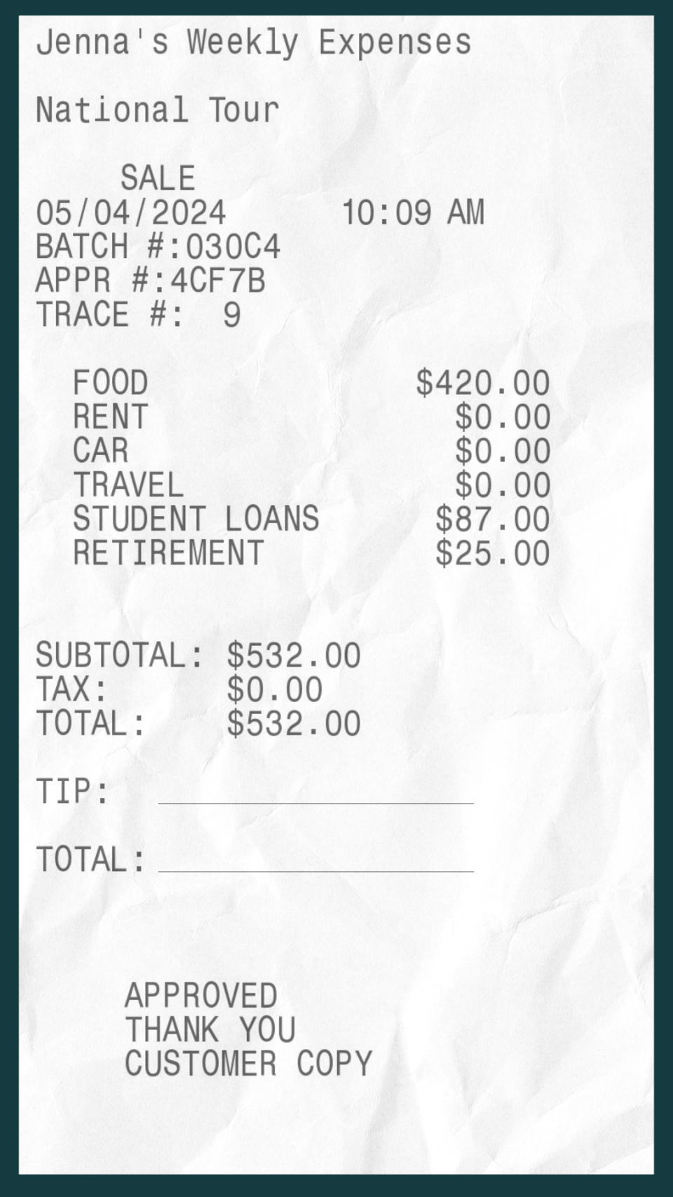 Receipt titled "Jenna's Weekly Expenses" shows total expenses of $532.00, with costs for food, rent, car, travel, student loans, and retirement