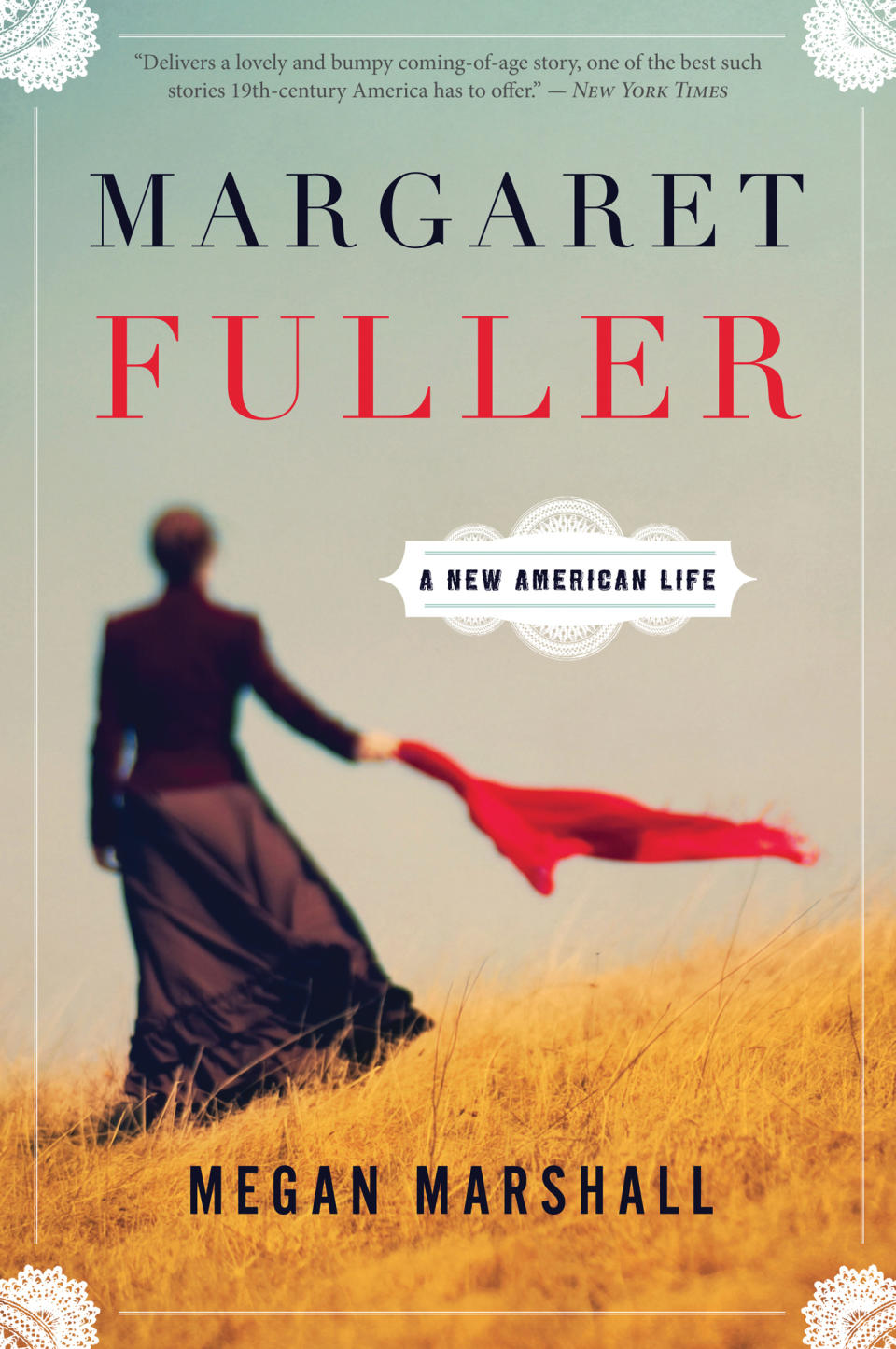 This book cover image released by Houghton Mifflin Harcourt shows "Margaret Fuller: A New American Life," by Megan Marshall. Marshall won the Pulitzer Prize for biography on Monday, April 14, 2014. (AP Photo/Houghton Mifflin Harcourt)