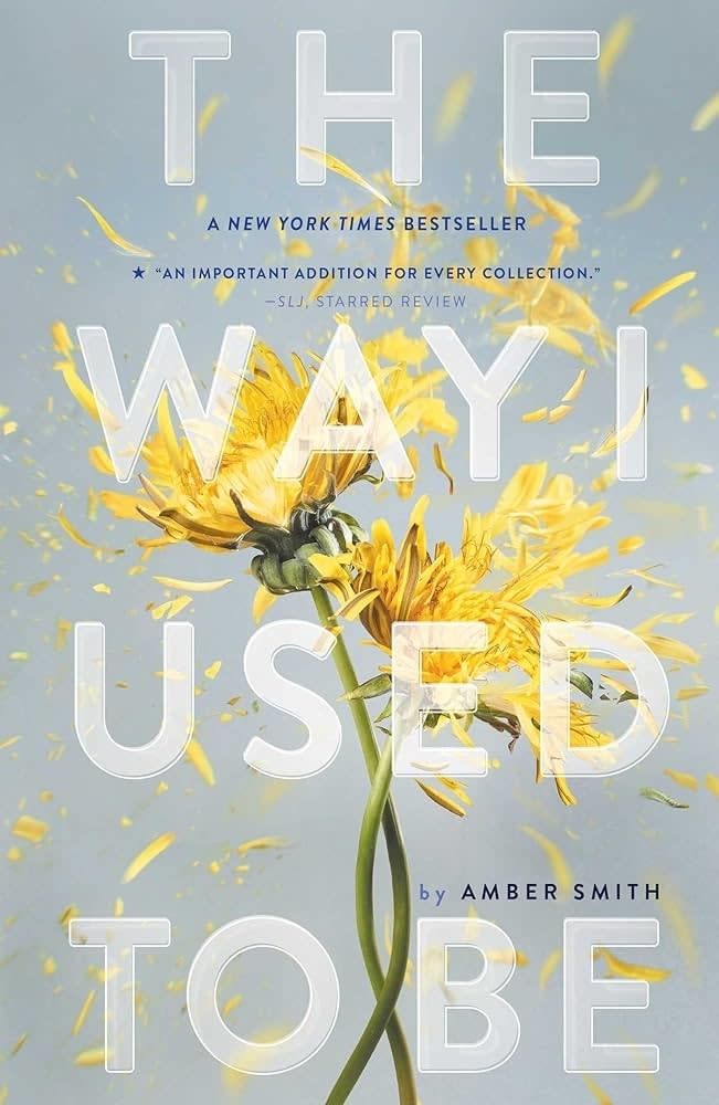 Book cover of "The Way I Used to Be" by Amber Smith with sunflowers against a light background