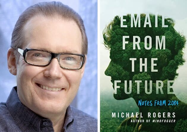 Michael Rogers and “Email From the Future.” (Images via Practical Futurist)