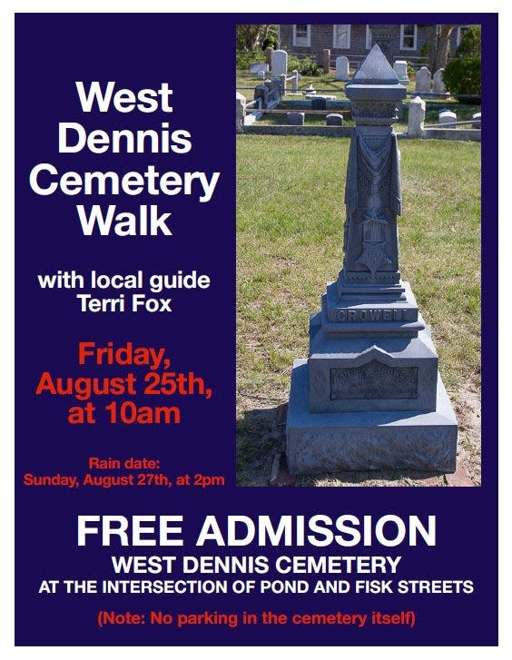 Head to the West Dennis Cemetery on Aug. 25 for a free guided tour.