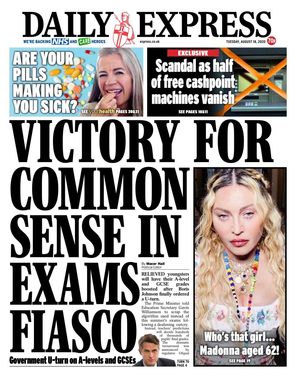 The Daily Express heralded the exams U-turn as a 'victory for common sense'.