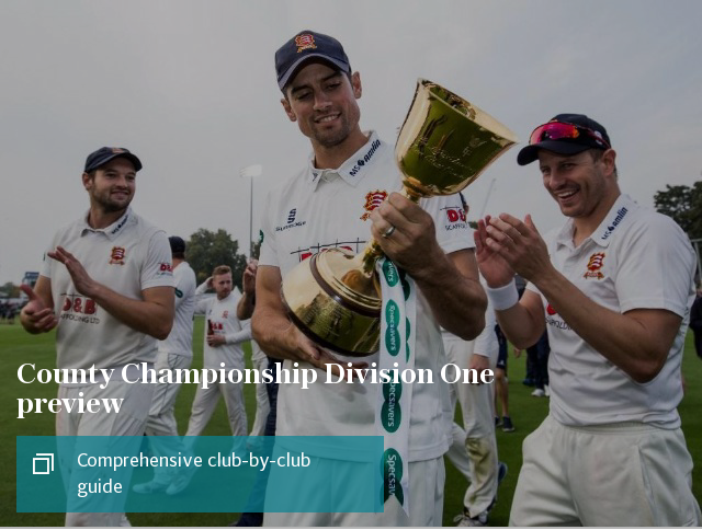 County Championship Division One preview