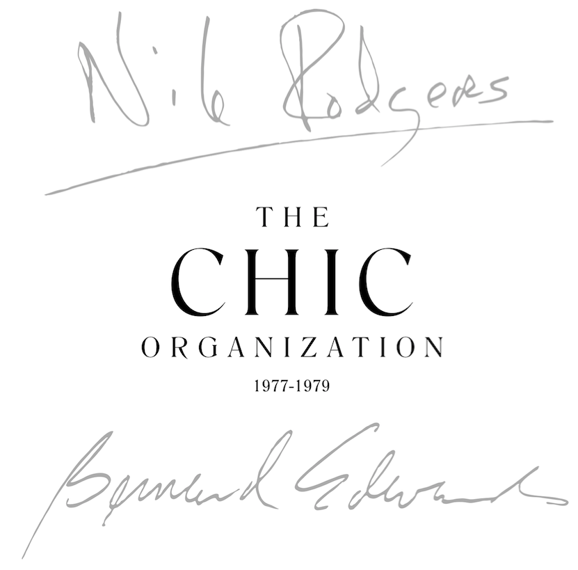 Chic – ‘ The Chic Organisation 1977-79’