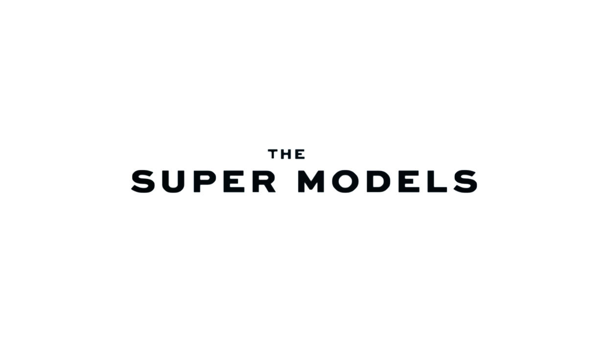 The Super Models (Apple TV+)