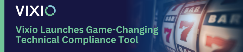 Vixio Technical Compliance Tool covers 65+ of the most critical requirements in 24+ jurisdictions