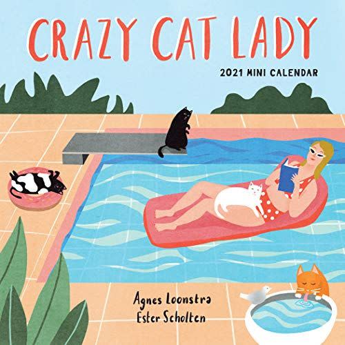 9) Crazy Cat Lady Mini Wall Calendar 2021