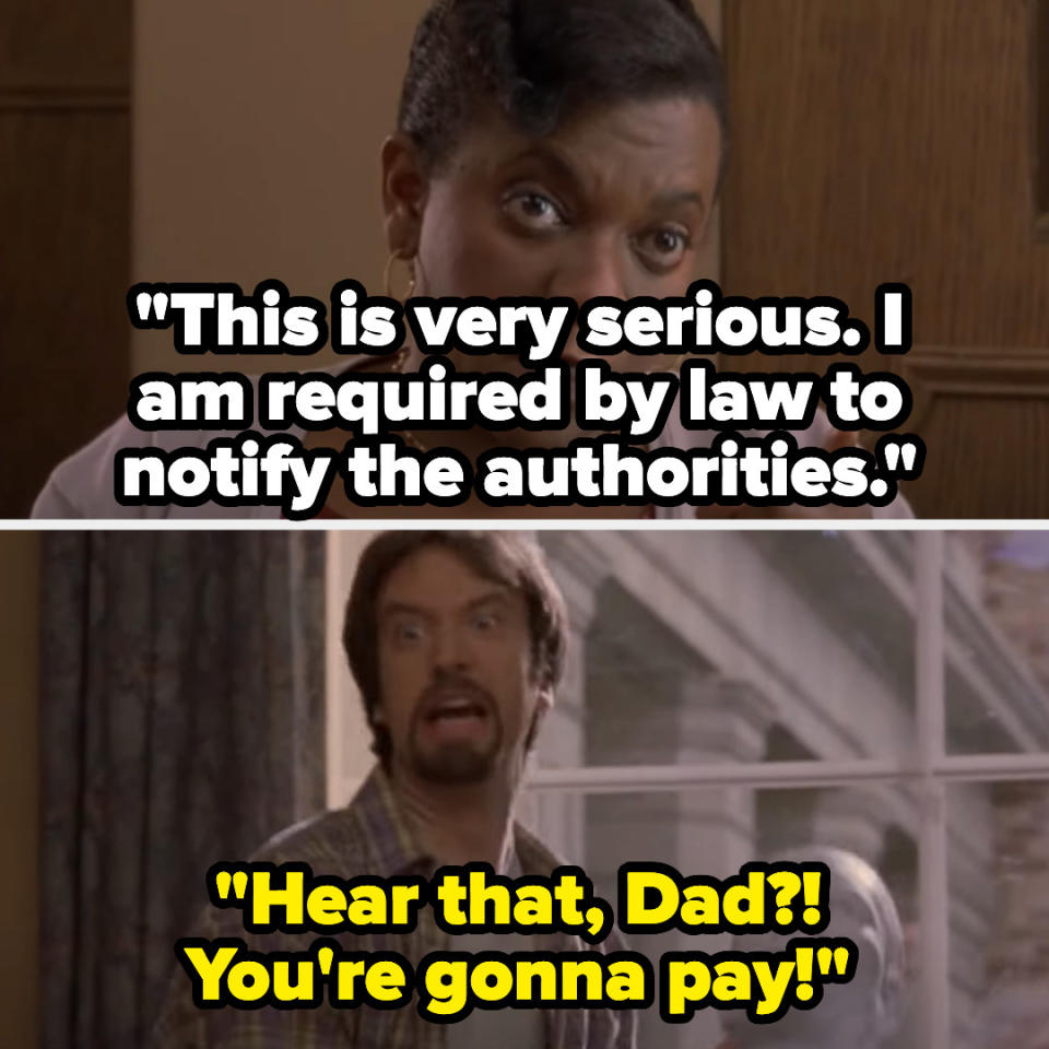 A person saying they're going to notify the authorities, and a man saying, "Hear that, Dad? You're gonna pay"