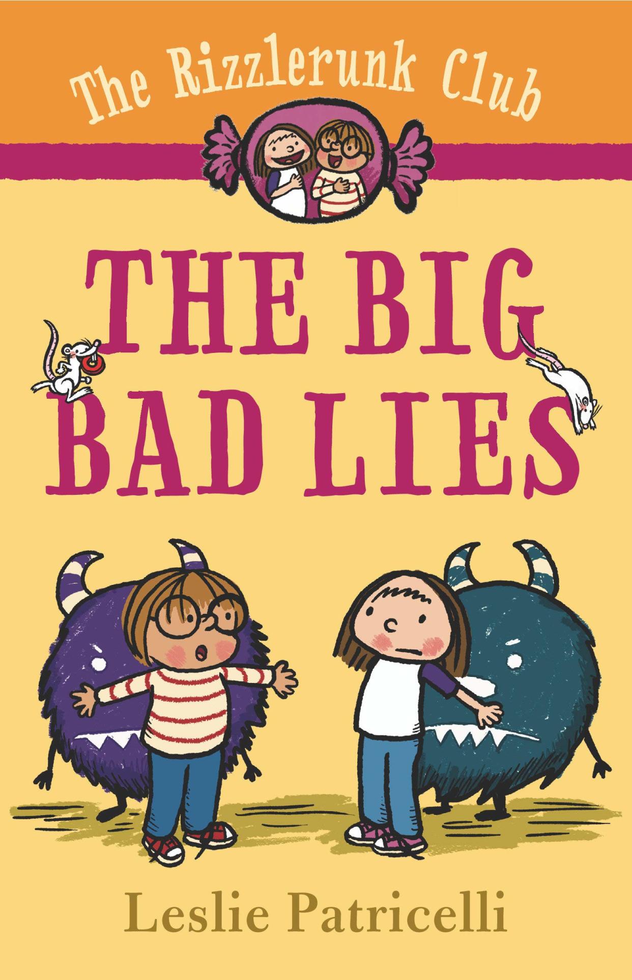 "The Rizzlerunk Club: The Big Bad Lies," by Leslie Patricelli