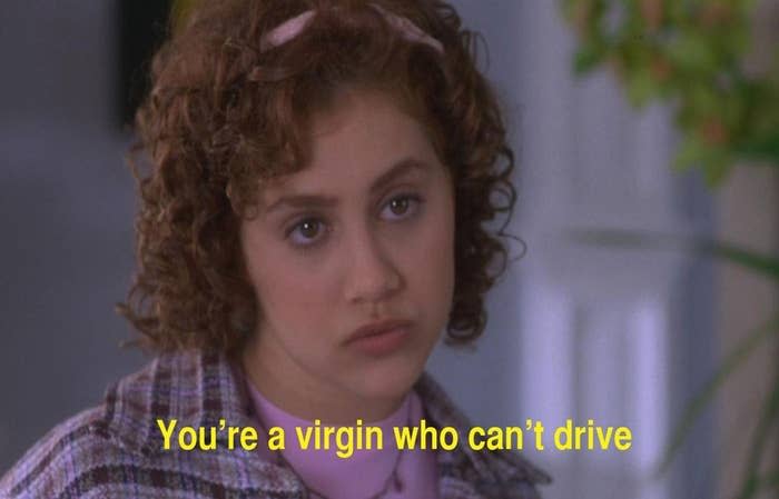 A screencap from the scene in Clueless that features Tai saying, "You're a virgin who can't drive"