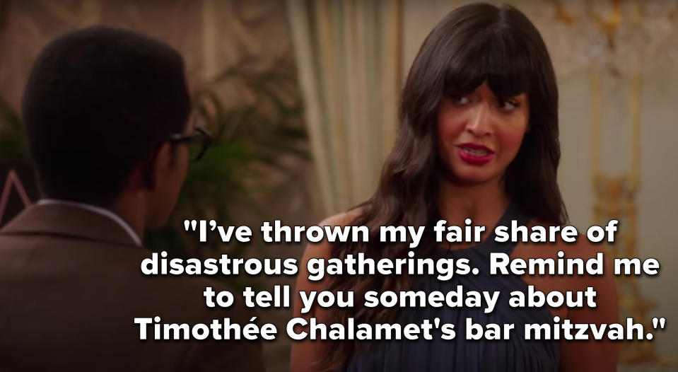 Tahani says, I’ve thrown my fair share of disastrous gatherings, Remind me to tell you someday about Timothée Chalamet's bar mitzvah