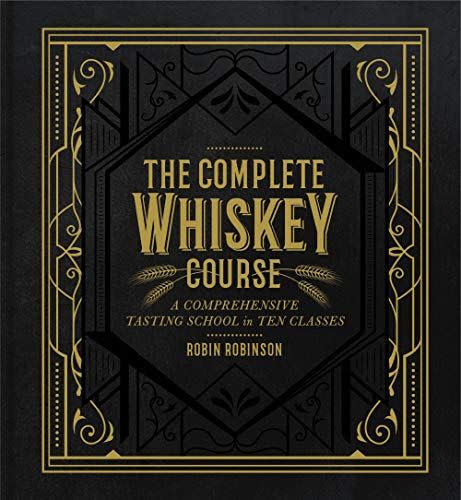 24) The Complete Whiskey Course
