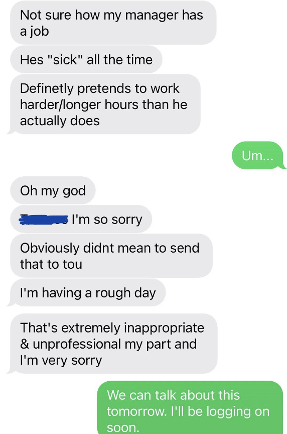 Text messages discussing someone pretending to work harder than they do, with an accidental inappropriate message sent
