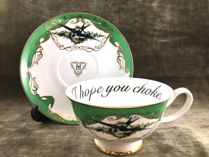 3) 'I Hope You Choke' teacup and saucer