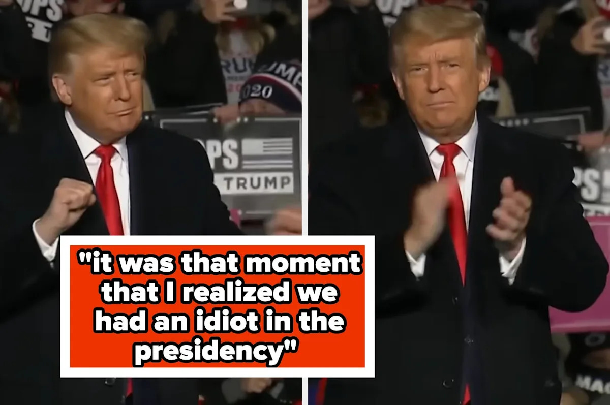 "It Was That Moment That I Realized We Had An Idiot In The Presidency:" Former Trump Supporters Are Confessing The Aha Moments When Things Finally Clicked