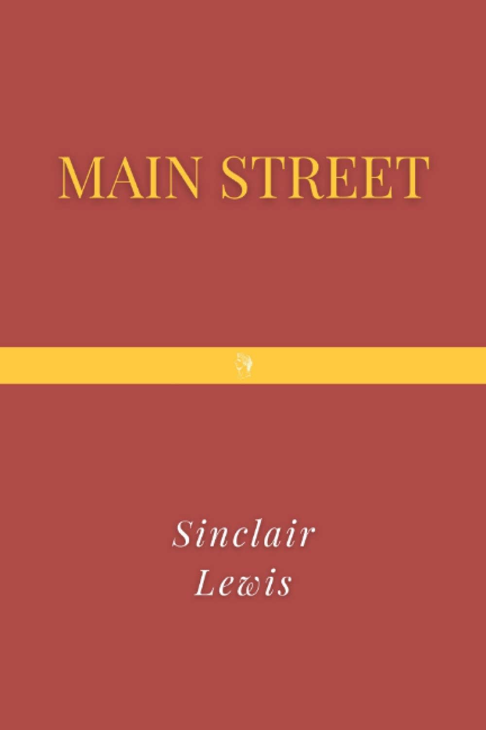 "Main Street" by Sinclair Lewis.