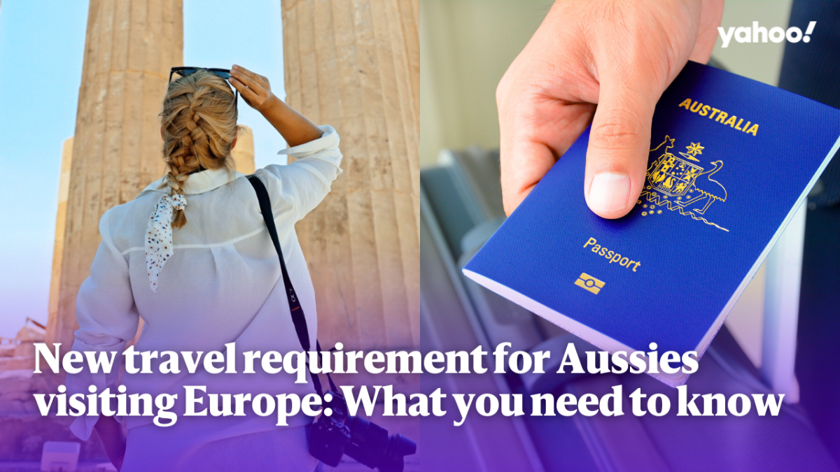 New travel requirement for Aussies visiting Europe: What you need to know