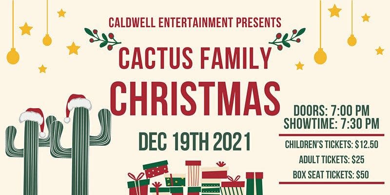 The Cactus Family Christmas will present one show only at 7:30 p.m. Sunday, Dec. 19, at the Cactus Theater, 1812 Buddy Holly Ave.