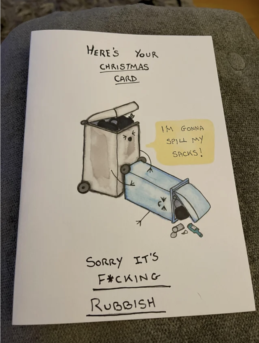 a drawing of two trash cans having sex with the note: Here's your Christmas card — sorry it's f*cking rubbish