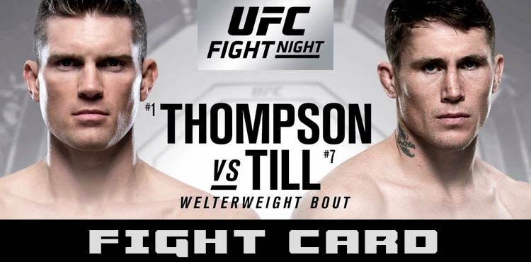 UFC Liverpool Thompson vs Till Fight Card