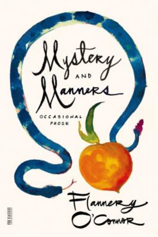 Mystery and Manners by Flannery O’Connor