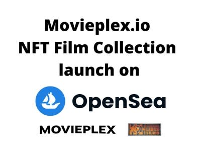 Movieplex.io and Cinema Libre Studio launch the world's first NFT film on OpenSea