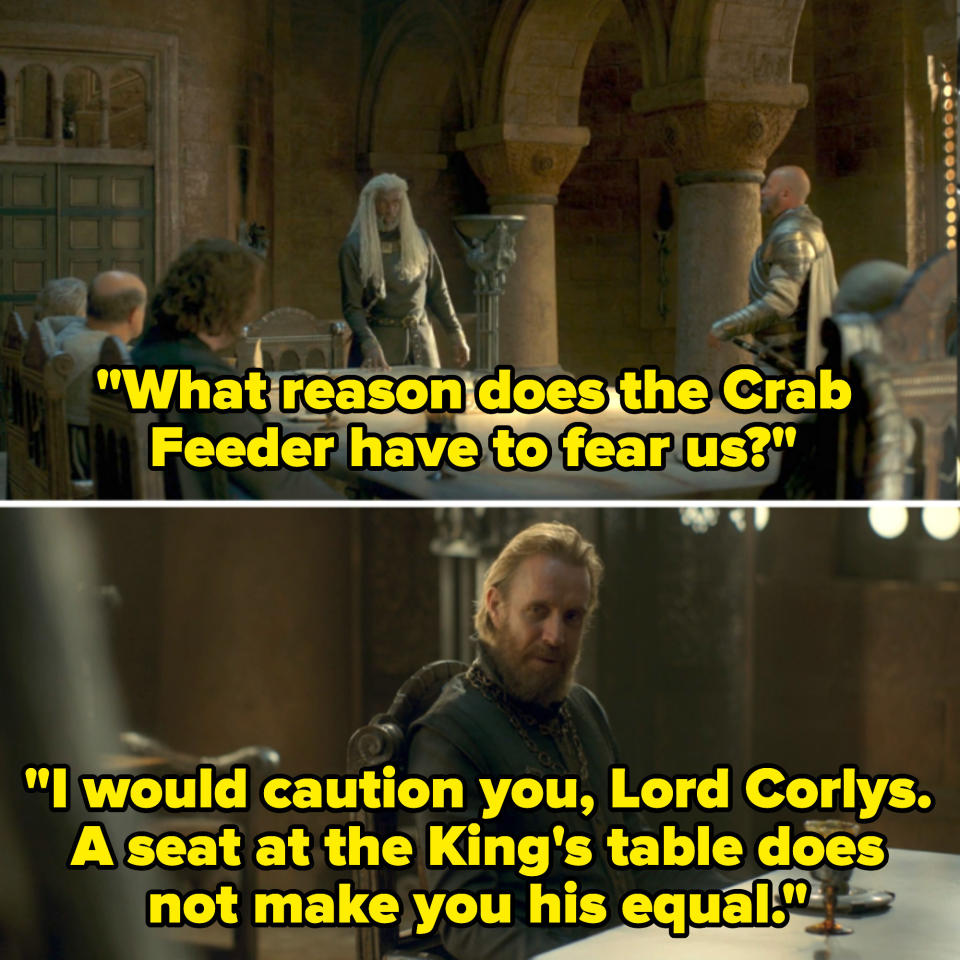 someone telling corlys tat sitting at the king's table doens't make him an equal