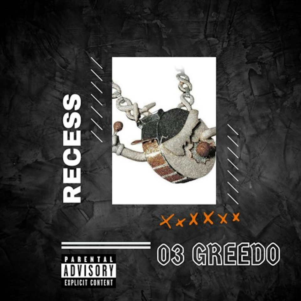 03 Greedo “Recess” cover art