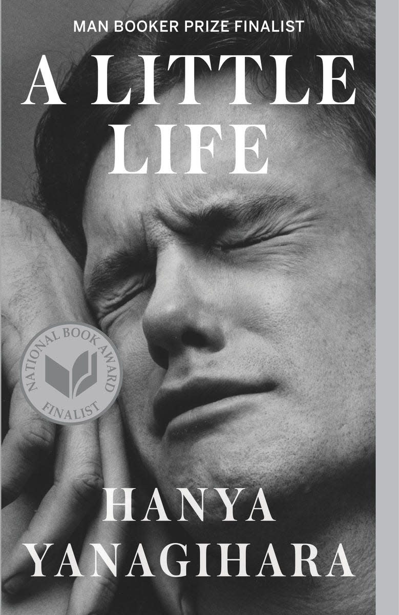 "A Little Life," by Hanya Yanagihara