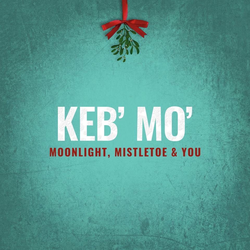 Keb’ Mo’, Moonlight, Mistletoe & You