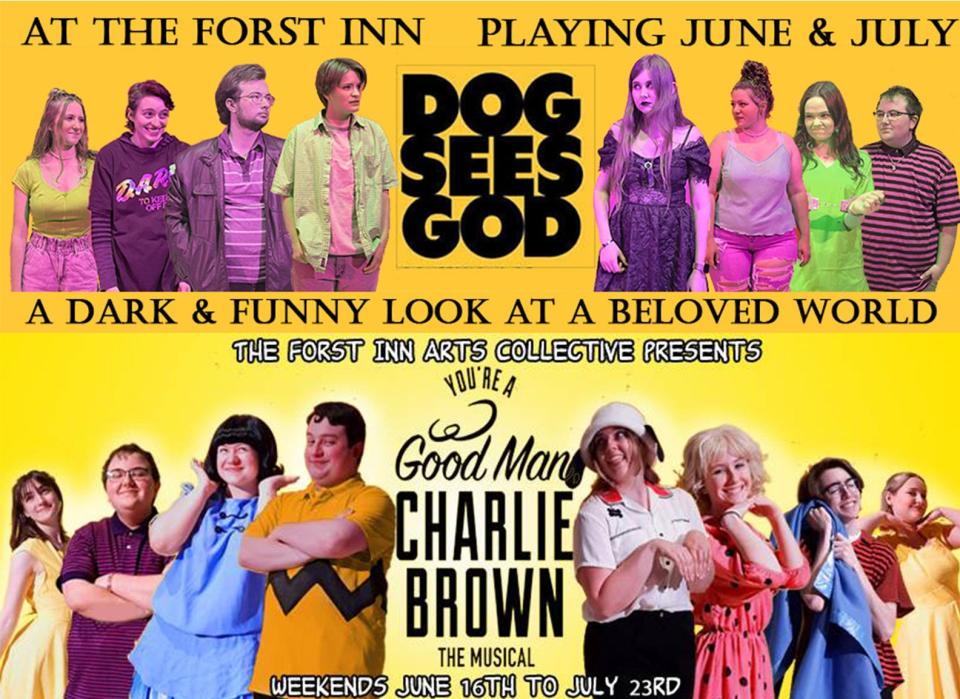 Promos for 'Dog Sees God' and 'You're A Good Man, Charlie Brown' at the Forst Inn.