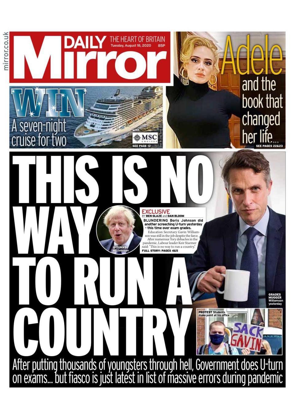 The Daily Mirror called for Gavin Williamson to be sacked over the crisis.