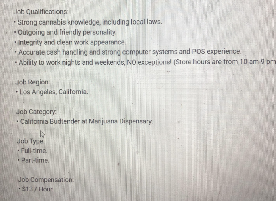 dispensary job for budtenders saying they must have strong cannibas knowledge including local laws and then offering to pay $13 an hour