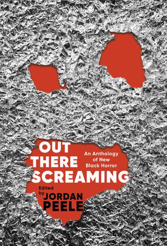 <p>Random House </p> Out There Screaming: An Anthology of New Black Horror edited by Jordan Peele